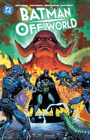 Aaron, Jason. Batman - Off-World. DC Comics - IWUK, 2025.
