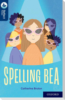 Oxford Reading Tree TreeTops Reflect: Oxford Reading Level 14: Spelling Bea