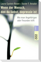Wenn der Mensch, den du liebst, depressiv ist