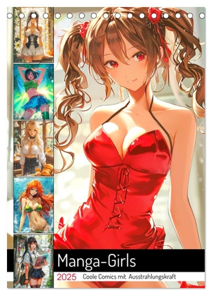 Hurley, Rose. Manga-Girls. Coole Comics mit Ausstrahlungskraft (Tischkalender 2025 DIN A5 hoch), CALVENDO Monatskalender - Kunstvolle Manga-Schönheiten für das ganze Jahr. Calvendo, 2024.