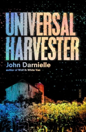 Darnielle, John. Universal Harvester. Scribe Publications, 2017.