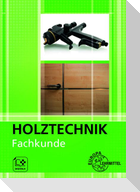Fachkunde Holztechnik