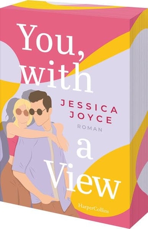 Joyce, Jessica. You, with a View - Knisternde Rivals-to-lovers-RomCom | Ein TikTok Video führt zu einem Roadtrip quer durch die USA | Exklusiver Farbschnitt in limitierter Erstauflage. HarperCollins Taschenbuch, 2024.