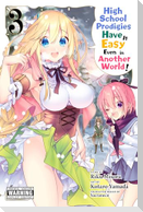High School Prodigies Have It Easy Even in Another World!, Vol. 3 (manga)