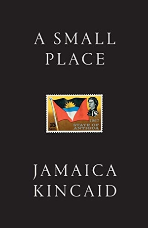 Kincaid, Jamaica. A Small Place. Daunt Books Publishing, 2018.