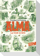 Alma 1. Le vent se lève Tome