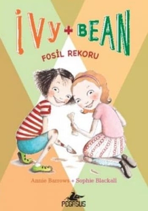 Barrows, Annie / Sophie Blackall. Ivy & Bean 3 - Fosil Rekoru. Pegasus Yayincilik, 2012.