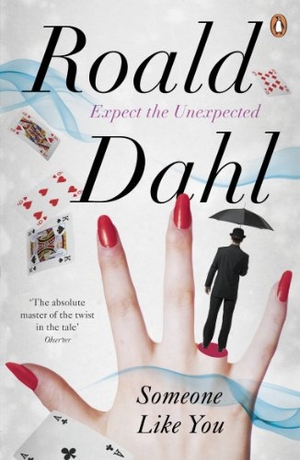 Dahl, Roald. Someone Like You. Penguin Books Ltd (UK), 2011.