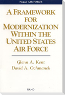 A Framework for Modernization Within the United States Air Force