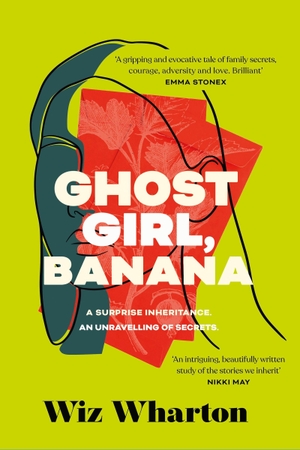 Wharton, Wiz. Ghost Girl, Banana - worldwide buzz and rave reviews for this moving and unforgettable story of family secrets. The Murder Room, 2023.