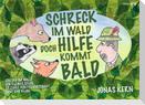 Schreck im Wald, doch Hilfe kommt bald