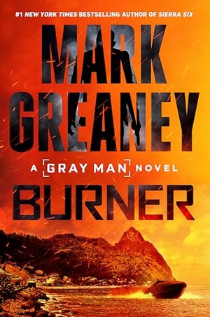 Greaney, Mark. Burner. Penguin Publishing Group, 2023.