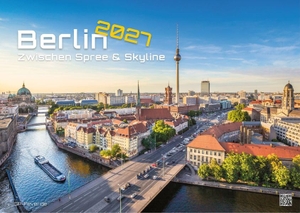 GP-Fever. de (Hrsg.). Berlin - Zwischen Spree und Skyline - 2027 - Kalender DIN A3 - Der Wandkalender mit den schönsten Motiven aus Berlin für das Jahr 2027 im Format DIN A3 (ca. 42 x 30 cm)!. GP-Fever.de, 2026.