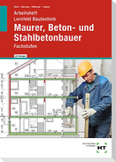 Arbeitsheft mit eingetragenen Lösungen Lernfeld Bautechnik Maurer, Beton- und Stahlbetonbauer