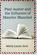 Paul Auster and the Influence of Maurice Blanchot