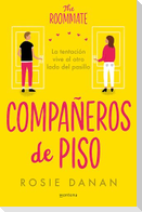 Compañeros de Piso / The Roommate