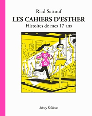 Sattouf, Riad. Les cahiers d'Esther Tome 8 - Histoires de mes 17 ans. interforum editis, 2023.