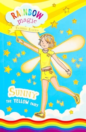 Meadows, Daisy. Rainbow Magic Rainbow Fairies Book #3: Sunny the Yellow Fairy. Silver Dolphin Books, 2023.