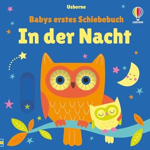 Watt, Fiona. Babys erstes Schiebebuch: In der Nacht - interaktives Mitmachbuch mit Schiebern für Kinder ab 1 Jahr. Usborne Verlag, 2025.