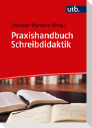 Praxishandbuch Schreibdidaktik