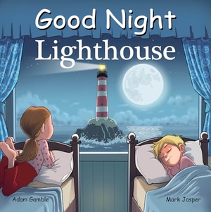 Gamble, Adam / Mark Jasper. Good Night Lighthouse. Good Night Books, 2025.