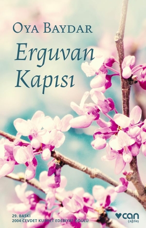 Baydar, Oya. Erguvan Kapisi. Can Yayinlari, 2023.