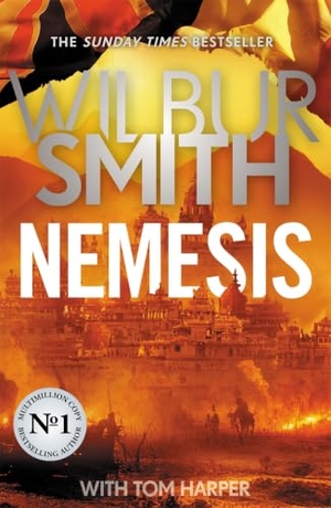 Smith, Wilbur / Tom Harper. Nemesis - The historical epic from the master of adventure, Wilbur Smith. Bonnier Books UK Limited, 2023.