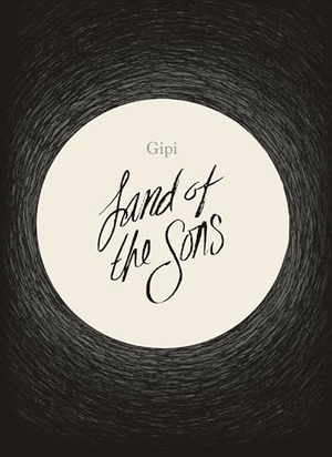Gipi. Land of the Sons. Fantagraphics, 2018.