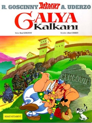 Uderzo, Albert / Rene Goscinny. Asteriks Galya Kalkani. Remzi Kitabevi, 2001.