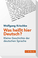 Was heißt hier Deutsch?