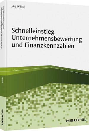 Wöltje, Jörg. Schnelleinstieg Unternehmensbewertung und Finanzkennzahlen. Haufe Lexware GmbH, 2021.