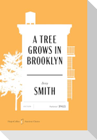 A Tree Grows in Brooklyn American Classics Edition