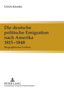 Die deutsche politische Emigration nach Amerika 1815-1848