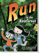 Bug Club Independent Fiction Year Two Turquoise A Adventure Kids: Run in the Rainforest