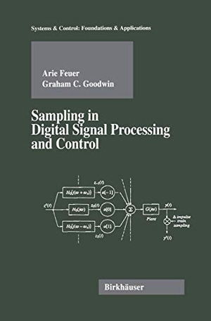 Feuer, Arie / Graham Goodwin. Sampling in Digital Signal Processing and Control. Springer Nature Singapore, 1996.