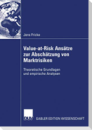 Value-at-Risk Ansätze zur Abschätzung von Marktrisiken