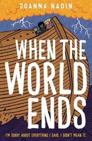 Nadin, Joanna. When the World Ends. Bounce Sales and Marketing Ltd IWUK, 2026.
