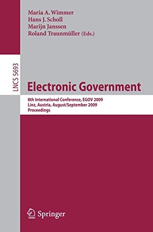 Wimmer, Maria A. / Roland Traunmüller et al (Hrsg.). Electronic Government - 8th International Conference, EGOV 2009, Linz, Austria, August 31 - September 3, 2009, Proceedings. Springer Berlin Heidelberg, 2009.