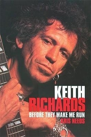 Needs, Kris. Keith Richards: Before They Make Me Run. Plexus Publishing, 2004.