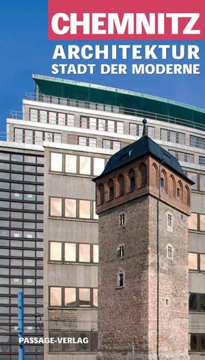 Kassner, Jens. Architekturführer Chemnitz. Passage-Verlag, 2009.