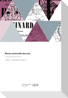 Revue Universelle Des Arts