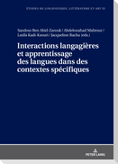 Interactions langagières et apprentissage des langues dans des contextes spécifiques