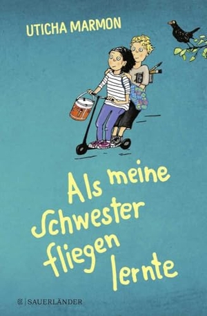 Marmon, Uticha. Als meine Schwester fliegen lernte. FISCHER Sauerländer, 2022.
