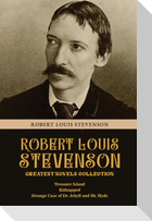 Robert Louis Stevenson Greatest Novels Collection