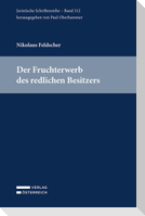 Der Fruchterwerb des redlichen Besitzers