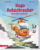 Hugo Hubschrauber - Kleiner Motor, großer Mut