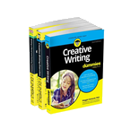 Creative Writing for Dummies Collection: Creative Writing for Dummies, 2e / Writing a Novel & Getting Published for Dummies, UK 2e / Creative Writing Exercises for Dummies