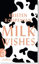 Milkwishes