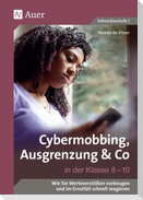 Cybermobbing, Ausgrenzung & Co in der Klasse 8-10