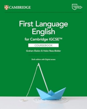 Elsdon, Graham / Helen Rees-Bidder. Cambridge Igcse(tm) First Language English Coursebook with Digital Access (2 Years). Cambridge University Press & Assessment, 2025.